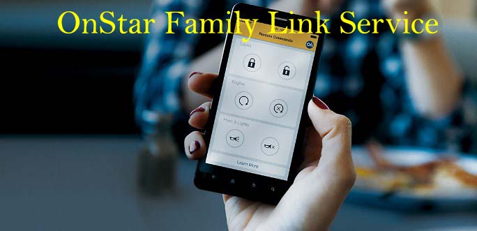 OnStar family link website to sign in and Login, mobile app plan