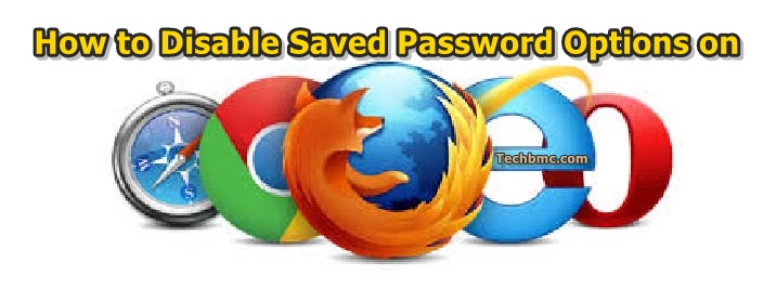 Disable Save Password Options in Mobile & PC browsers