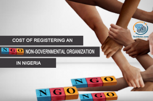 cost of registring NGO in Nigeria - Techbmc